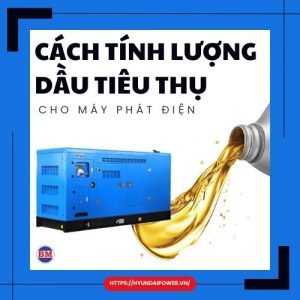 Cach Tinh Luong Dau Tieu Thu Cho May Phat Dien
