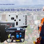 Máy Phát điện Vĩnh Phúc Hàng Nhập Khẩu Nguyên Chiếc Giá Tốt