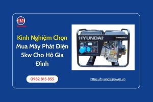 Kinh Nghiệm Chọn Mua Máy Phát Điện 5kw Cho Hộ Gia Đình