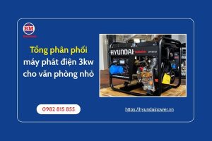 Tổng Phân Phối Máy Phát điện 3kw Cho Văn Phòng Nhỏ