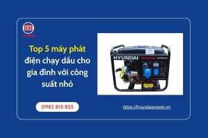 Top 5 Máy Phát điện Chạy Dầu Cho Gia đình Với Công Suất Nhỏ
