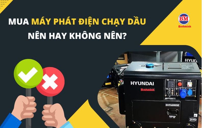 Lý Do Tại Sao Nên mua Máy Phát điện Chạy Dầu Diesel Hyundai