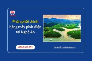 Phân Phối Chính Hãng Máy Phát điện Tại Nghệ An
